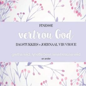 Finesse Vertrou God Dagstukkies + Joernaal vir Vroue (Hardcover)