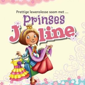 Prettige lewenslesse saam met...Prinses Joline