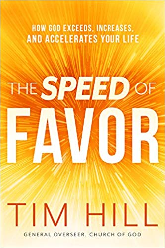 The Speed of Favor - Tim Hill