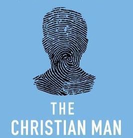 The Christian Man - Patrick Morley
