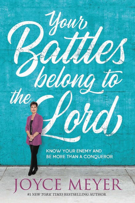 Your Battles belong to the Lord - Joyce Meyer (Hardcover)