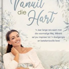 Vanuit die Hart - Rolene Strauss (Hardcover)