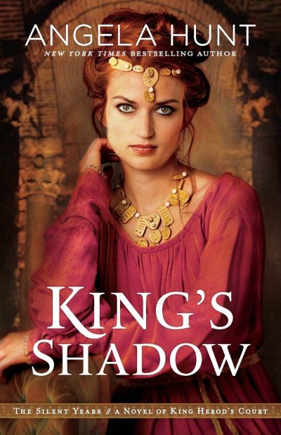 King's Shadow - Angela Hunt