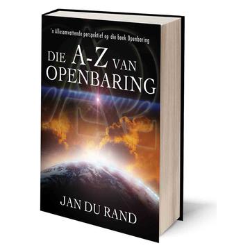 Die A-Z Van Openbaring (Hardeband) deur Jan Du Rand - Image 2
