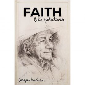 Faith Like Potatoes - Paperback - Angus Buchan