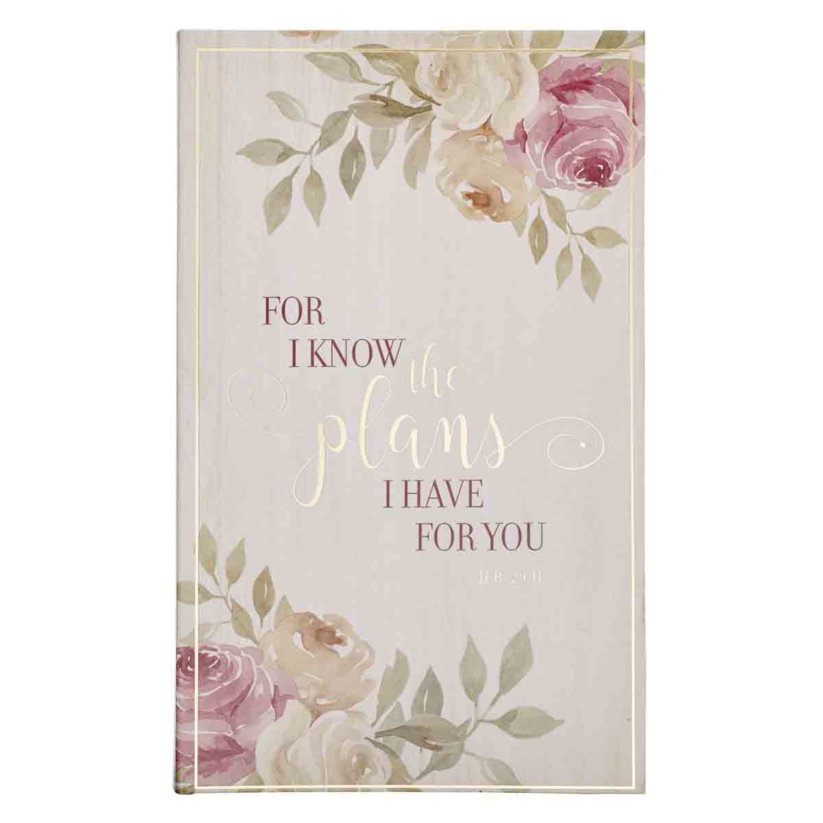 For I Know The Plans I Have For You - Flexcover Journal - JL478