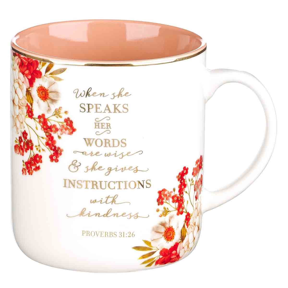Proverbs 31:26 - When She Speaks Her Words Are Wise - Ceramic Mug - MUG652