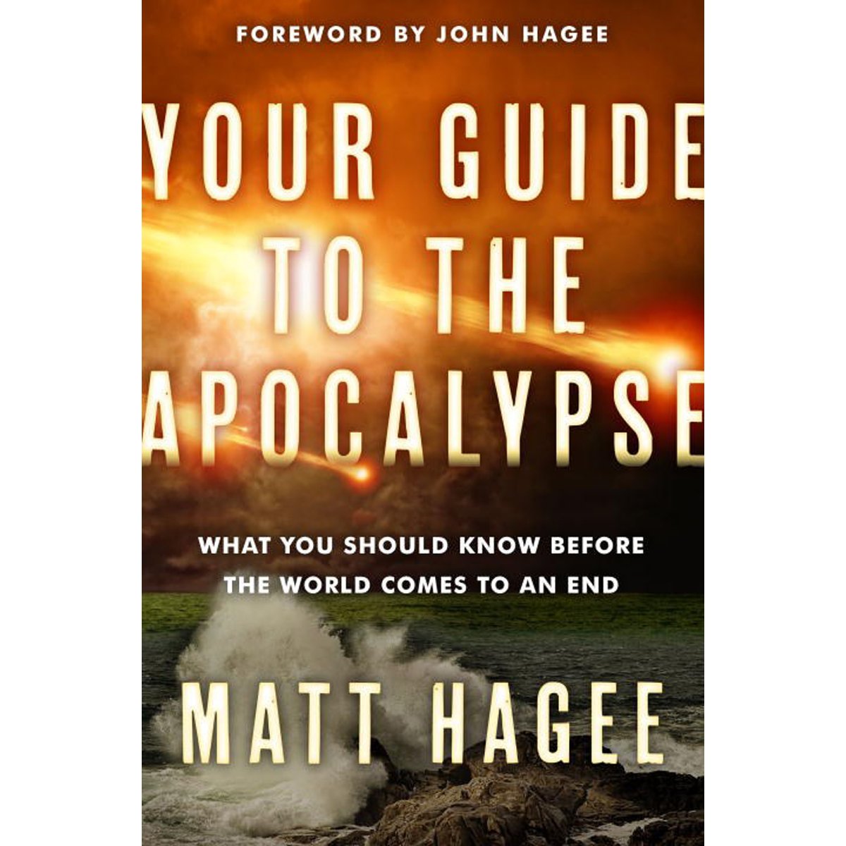 Your Guide To The Apocalypse - Paperback -Matt Hagee
