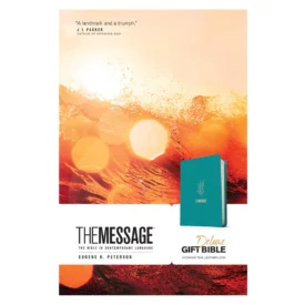 The Message Deluxe Gift Bible, Hosanna Teal (Imitation Leather) By: Eugene H. Peterson