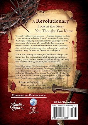 Paid In Full: An In-Depth Look at the Defining Moments of Christ's Passion by Rick Renner (Author) - Image 2