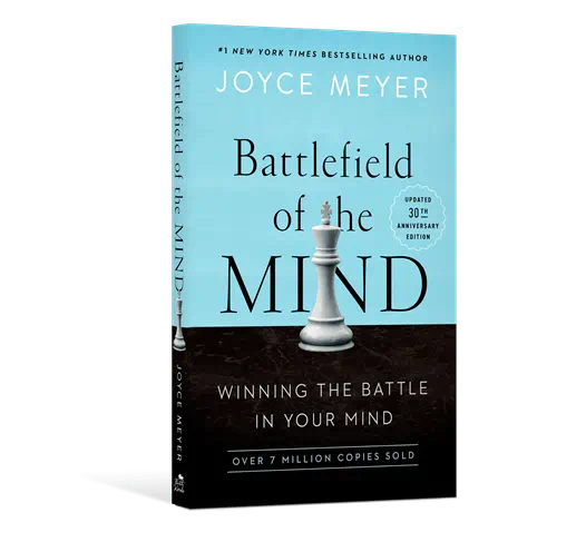 Battlefield of the Mind (30th Anniversary Edition): Winning the Battle in Your Mind by Joyce Meyer
