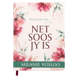 Net Soos Jy Is (Hardeband) By: Milanie Vosloo