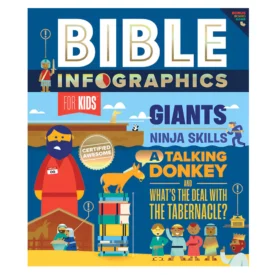 Bible Infographics for Kids: Giants, Ninja Skills, a Talking Donkey (Hard Cover)