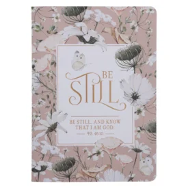 Be Still and Know Notebook