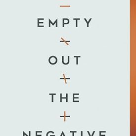 Empty Out the Negative: Make Room for More Joy, Greater Confidence, and New Levels of Influence Hardcover – by Joel Osteen
