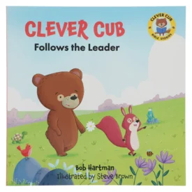 Clever Cub Follows the Leader (Paperback) By: Bob Hartman