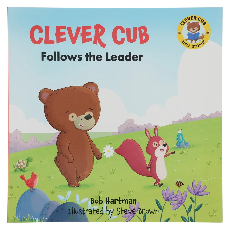 Clever Cub Follows the Leader (Paperback) By: Bob Hartman